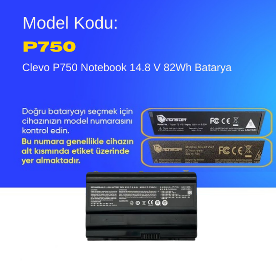 Clevo P750ZM Notebook 14.8 V 82Wh Batarya – Orjinal Uyumlu, Yüksek Performanslı