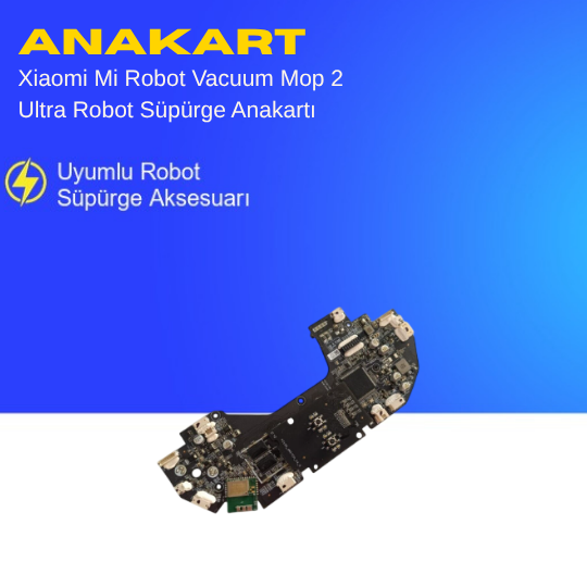 Xiaomi Mi Robot Vacuum Mop 2 Ultra Robot Süpürge Anakartı