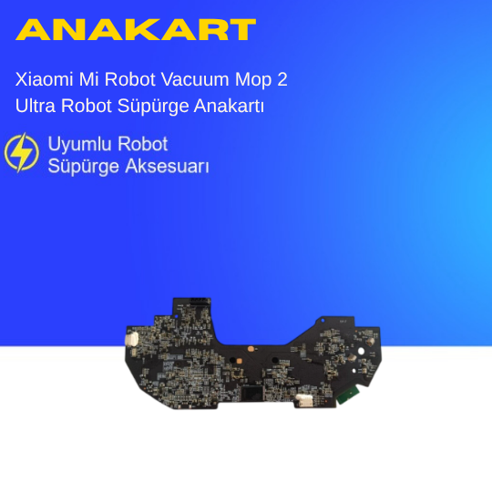 Xiaomi Mi Robot Vacuum Mop 2 Ultra Robot Süpürge Anakartı