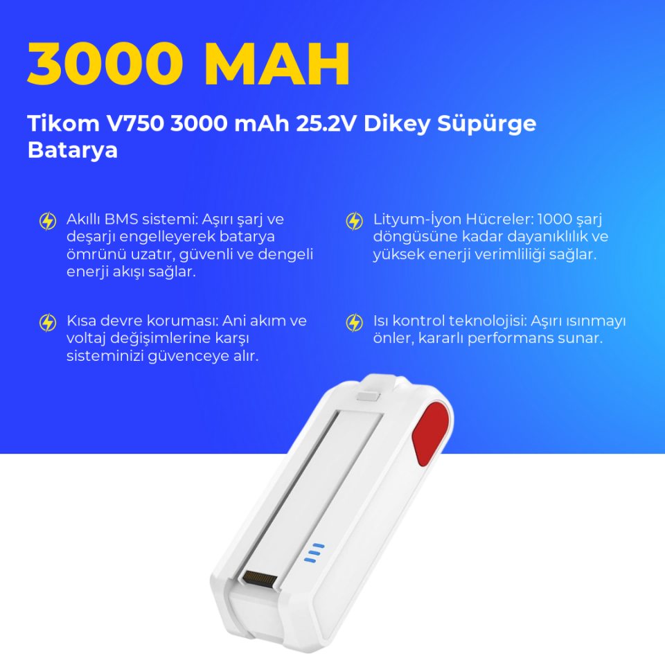 Tikom V750 3000 mAh 25.2V Dikey Süpürge Batarya