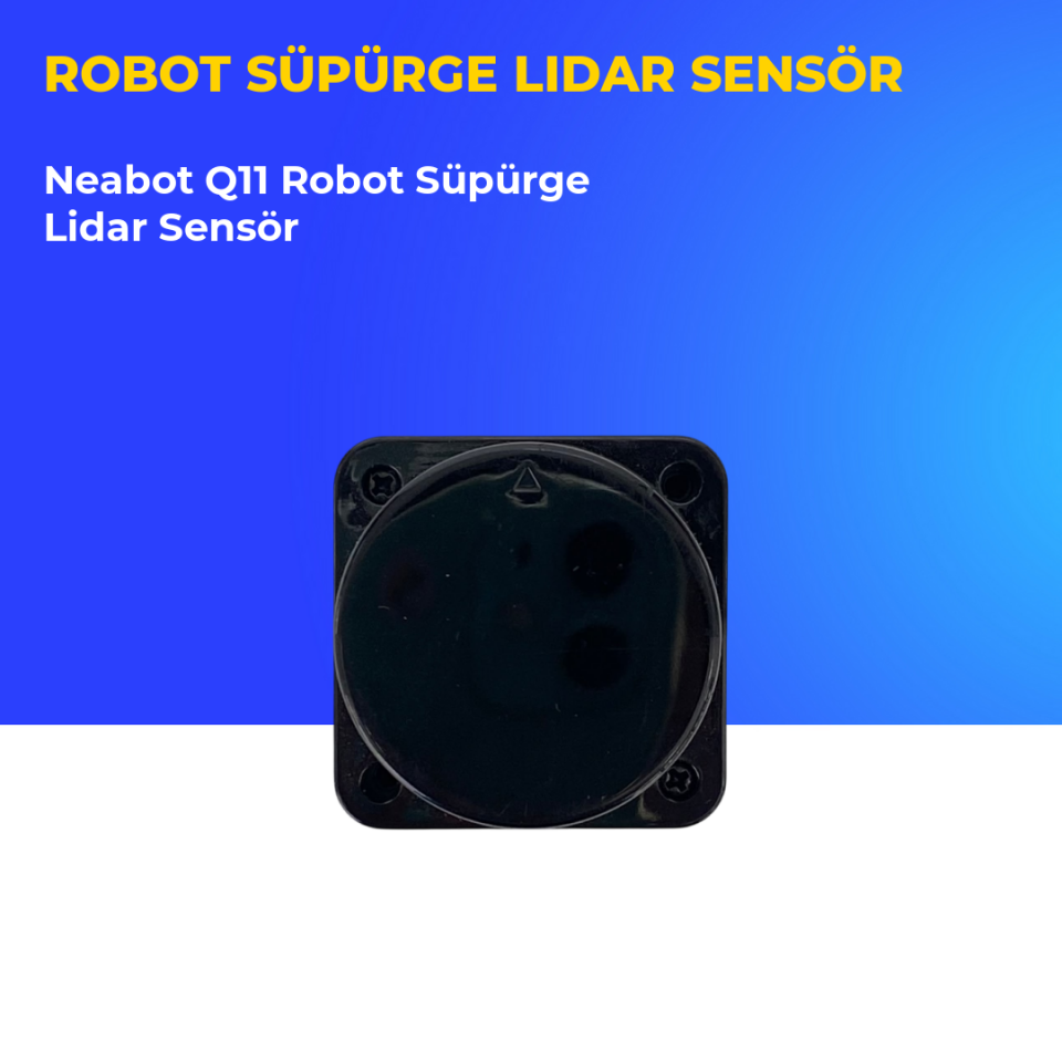 Neabot Q11 Robot Süpürge Lidar Sensör
