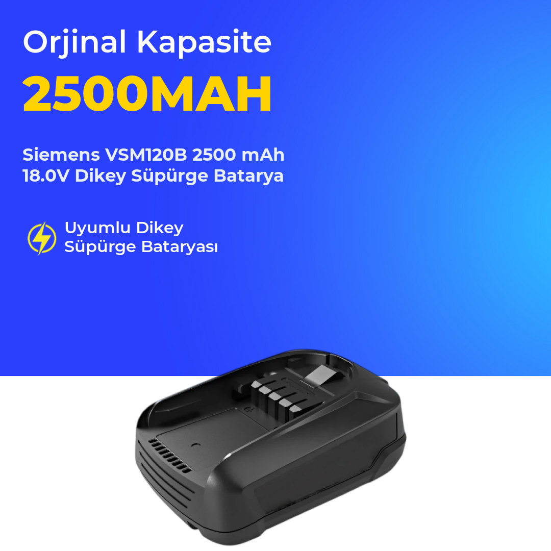 Siemens VSM120B 2500 mAh 18.0V Dikey Süpürge Batarya