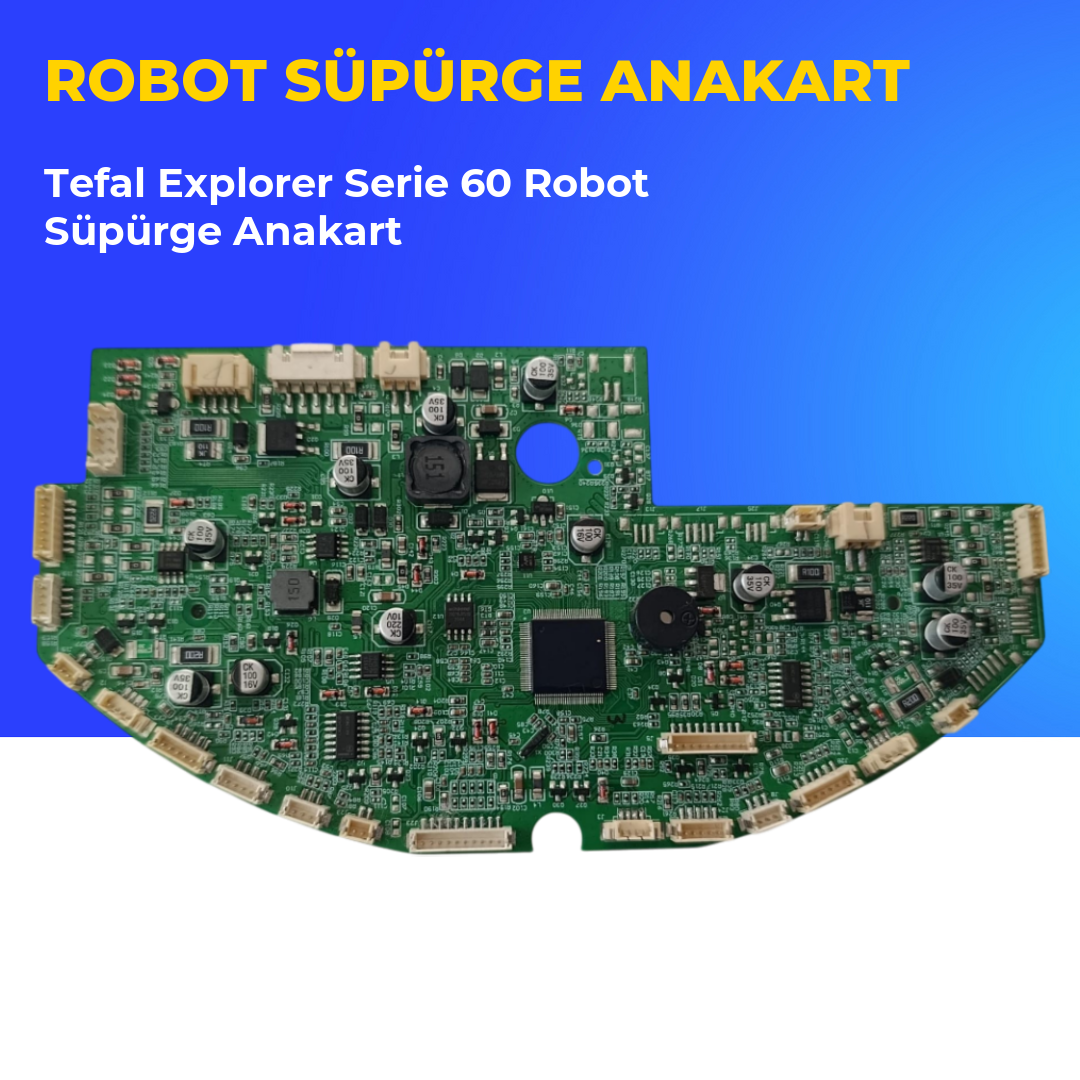 Tefal Explorer Serie 60 Robot Süpürge Anakart