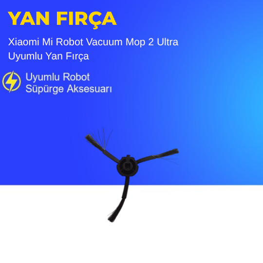 Xiaomi Mi Robot Vacuum Mop 2 Ultra Uyumlu Yan Fırça