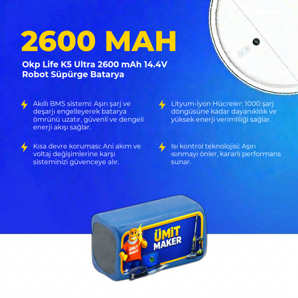 Okp Life K5 Ultra 2600 mAh 14.4V Robot Süpürge Batarya