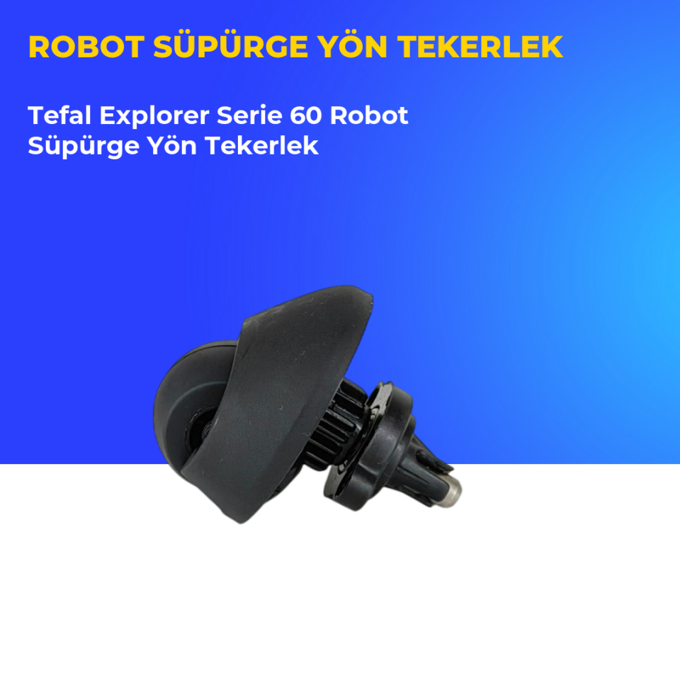 Tefal Explorer Serie 60 Robot Süpürge Yön Tekerlek