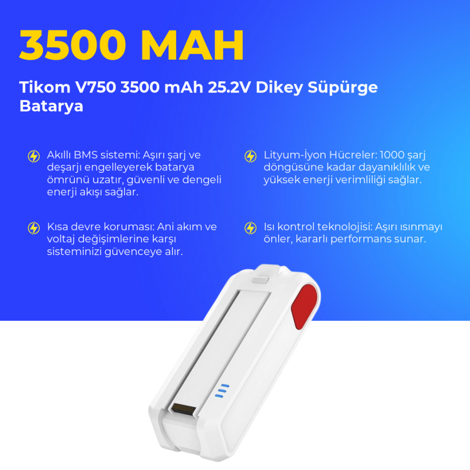 Tikom V750 3500 mAh 25.2V Dikey Süpürge Batarya
