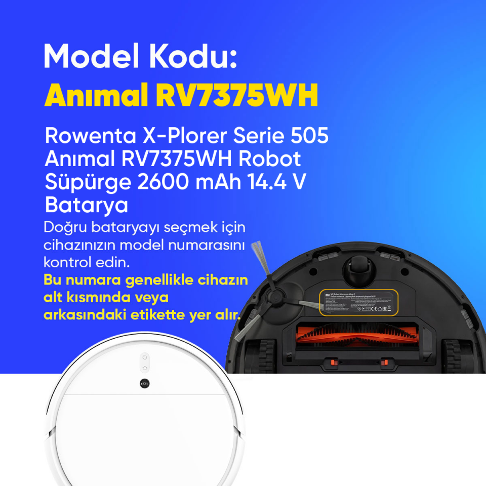 Rowenta X-Plorer Serie 505 Anımal RV7375WH Robot Süpürge 2600 mAh 14.4 V  Batarya – Orjinal Uyumlu Uzun Ömürlü, Yüksek Performans Pil