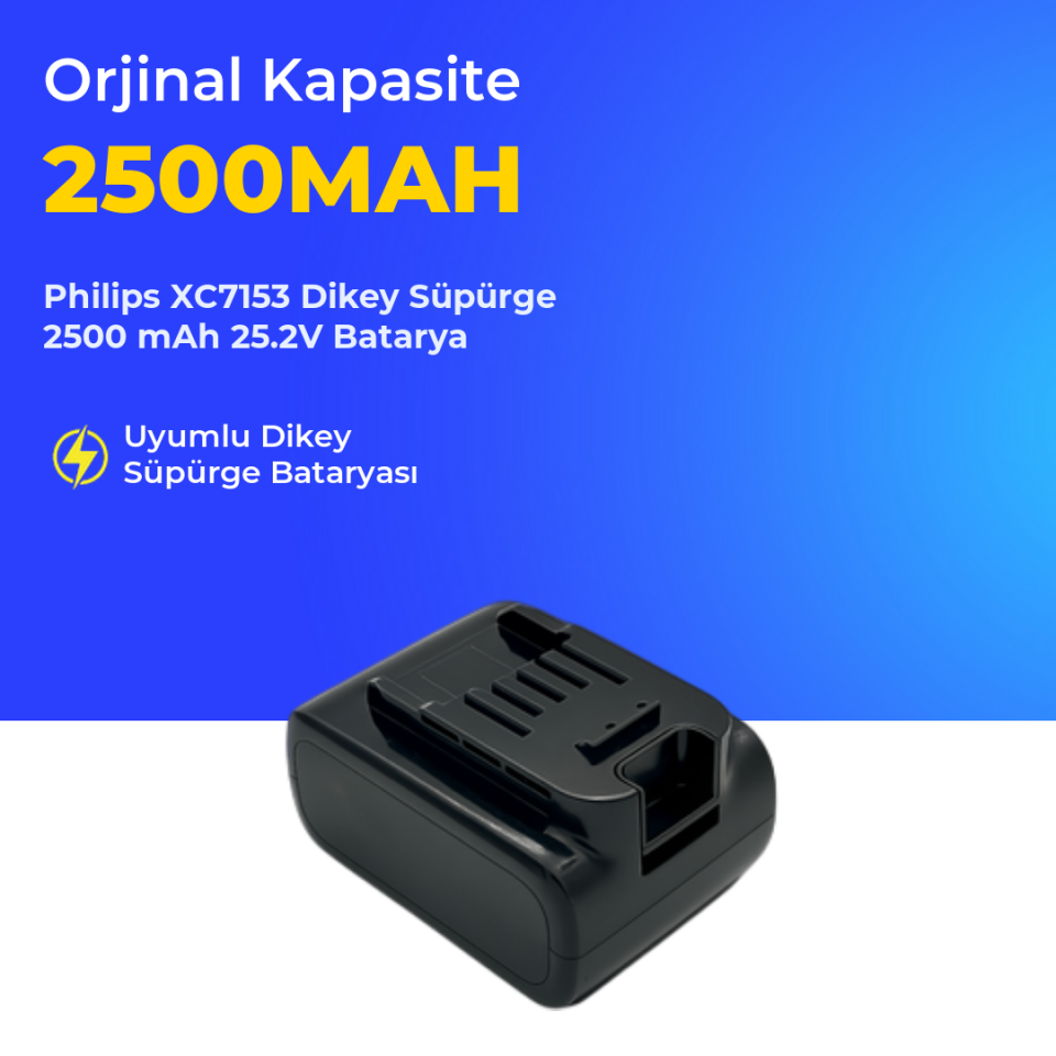 Philips XC7153 Dikey Süpürge 2500 mAh 25.2V Batarya