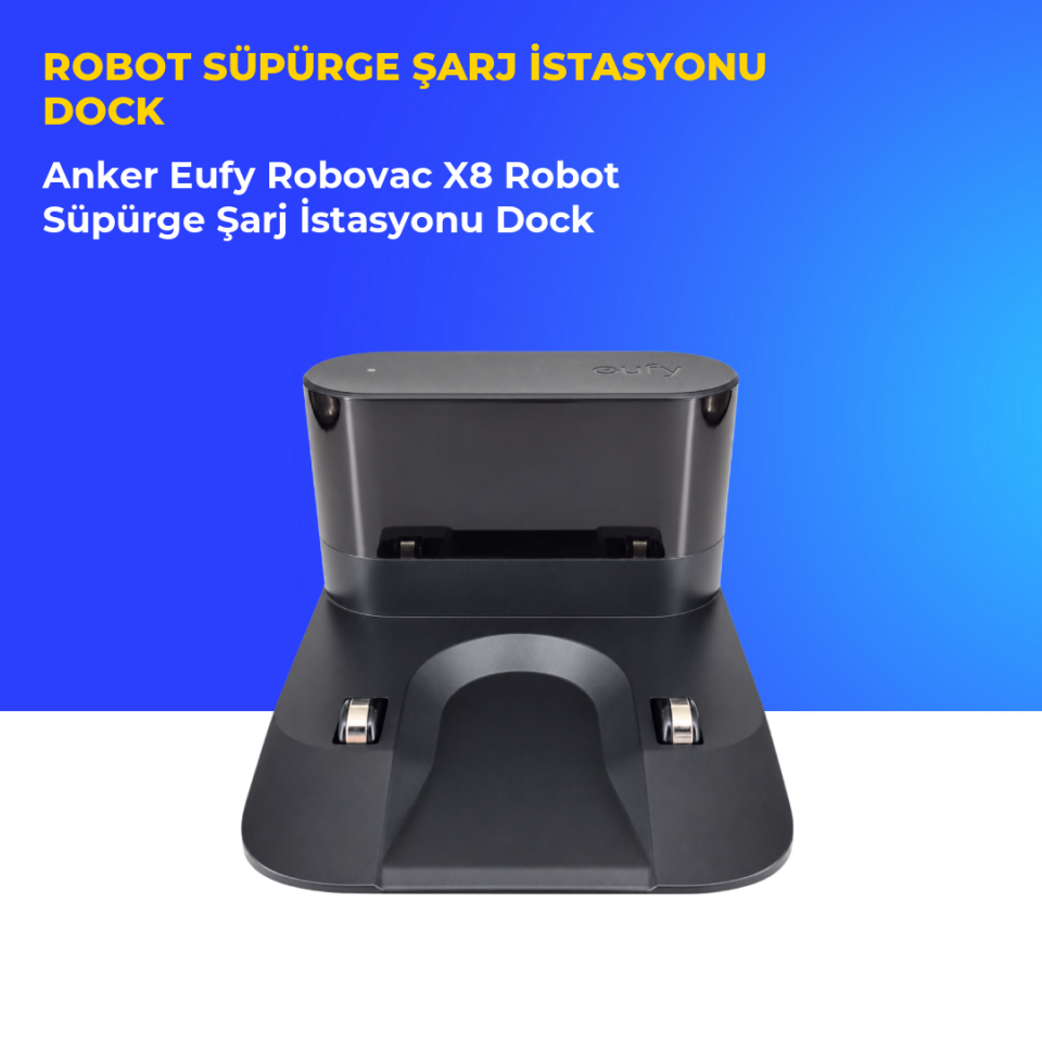 Anker Eufy Robovac X8 Robot Süpürge Şarj İstasyonu Dock
