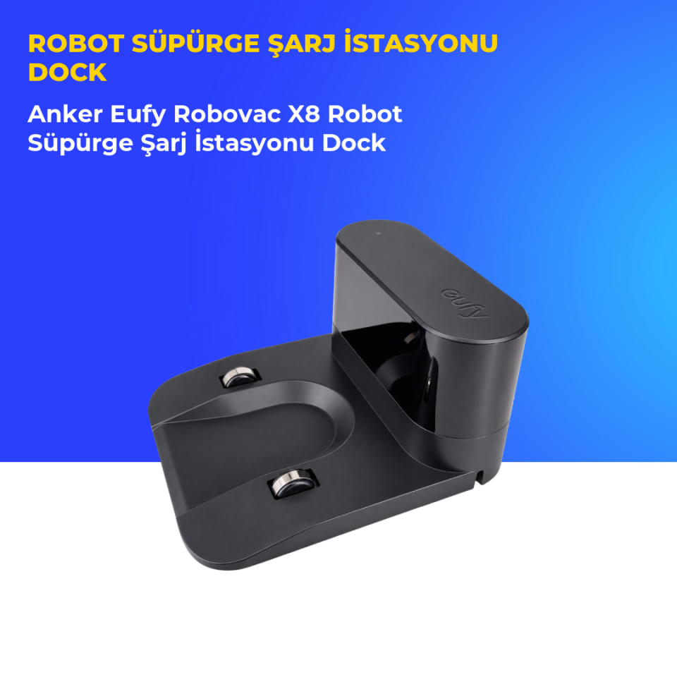 Anker Eufy Robovac X8 Robot Süpürge Şarj İstasyonu Dock