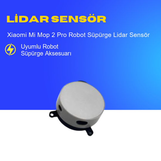 Xiaomi Mi Mop 2 Pro Robot Süpürge Lidar Sensör