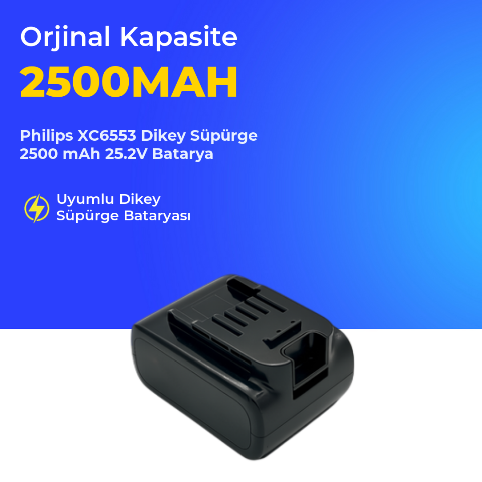 Philips XC6553 Dikey Süpürge 2500 mAh 25.2V Batarya