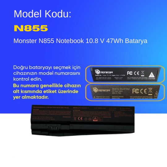 Monster N855 Notebook 10.8 V 47Wh Batarya – Orjinal Uyumlu, Yüksek Performanslı