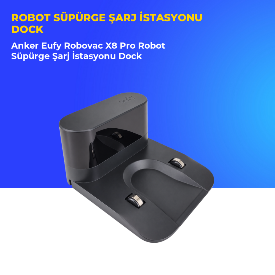 Anker Eufy Robovac X8 Pro Robot Süpürge Şarj İstasyonu Dock