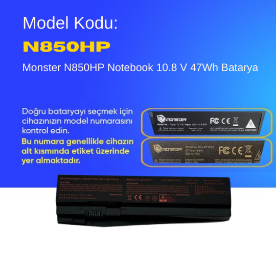 Monster N850HP Notebook 10.8 V 47Wh Batarya – Orjinal Uyumlu, Yüksek Performanslı