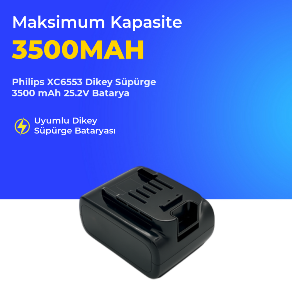 Philips XC6553 Dikey Süpürge 3500 mAh 25.2V Batarya