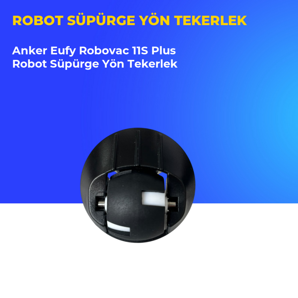 Anker Eufy Robovac 11S Plus Robot Süpürge Yön Tekerlek