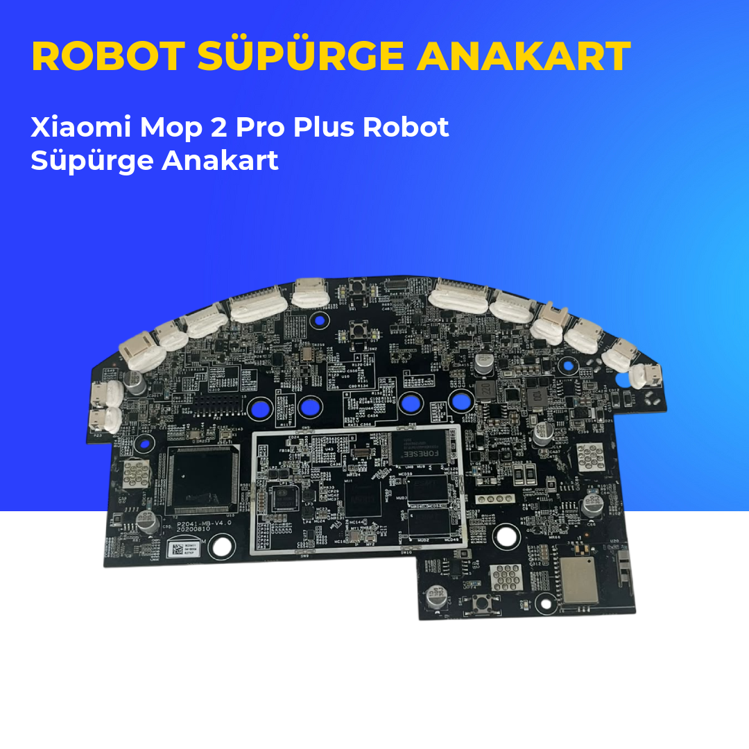 Xiaomi Mop 2 Pro Plus Robot Süpürge Anakart
