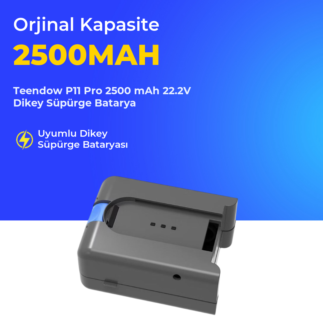 Teendow P11 Pro 2500 mAh 22.2V Dikey Süpürge Batarya