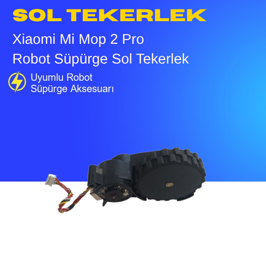 Xiaomi Mi Mop 2 Pro Süpürge Sol Tekerlek Motoru