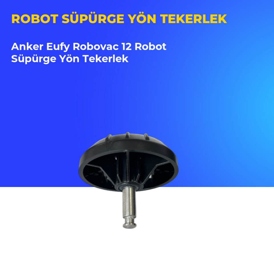 Anker Eufy Robovac 12 Robot Süpürge Yön Tekerlek