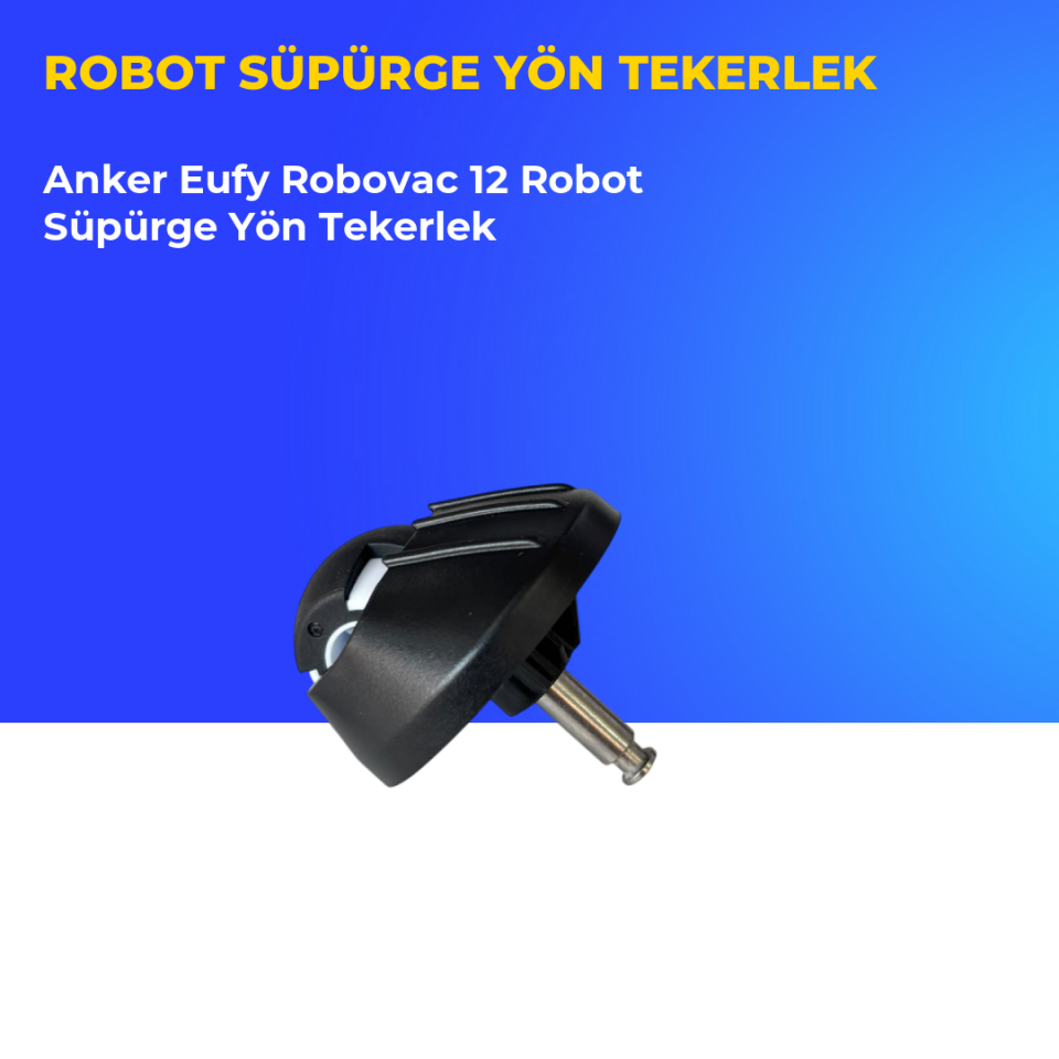 Anker Eufy Robovac 12 Robot Süpürge Yön Tekerlek