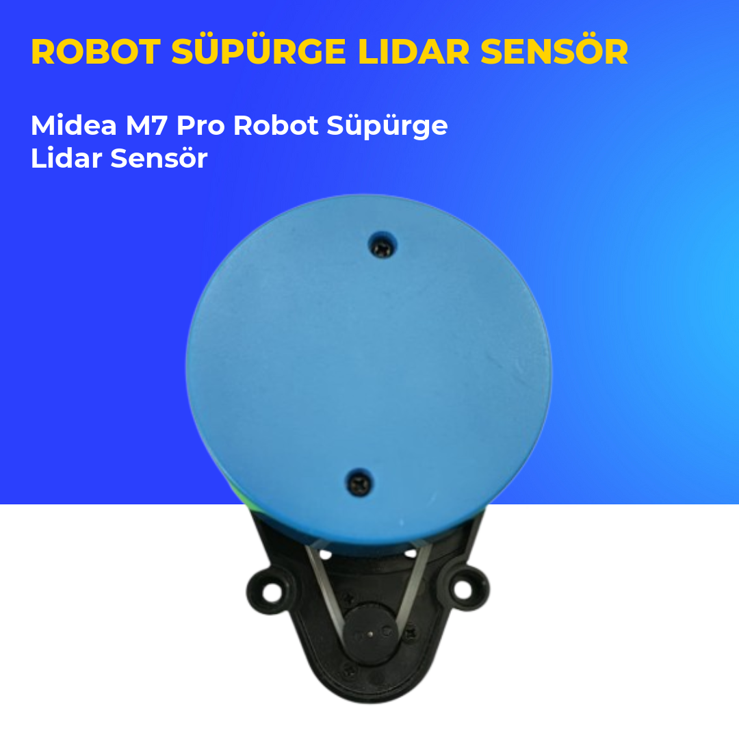 Midea M7 Pro Robot Süpürge Lidar Sensör