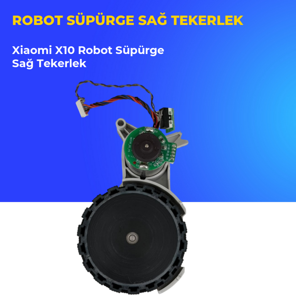 Xiaomi X10 Robot Süpürge Sağ Tekerlek