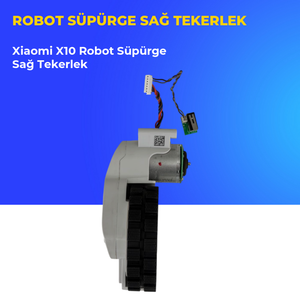 Xiaomi X10 Robot Süpürge Sağ Tekerlek