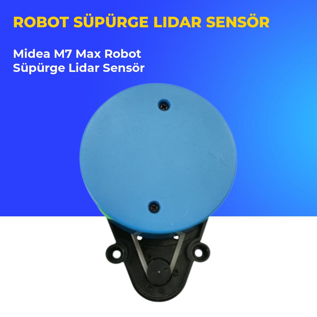 Midea M7 Max Robot Süpürge Lidar Sensör