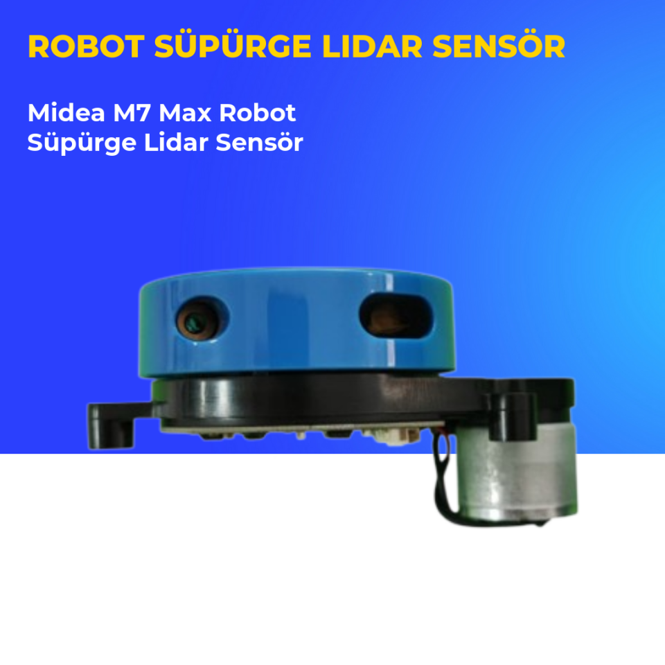 Midea M7 Max Robot Süpürge Lidar Sensör