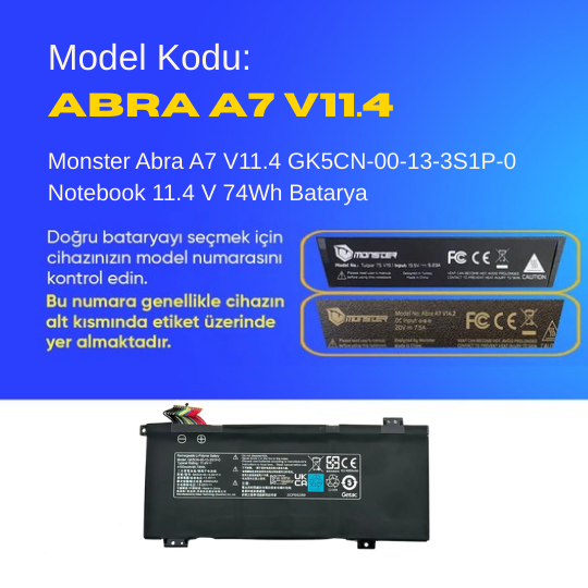 Monster Abra A7 V11.4 GK5CN-00-13-3S1P-0 Notebook 11.4 V 74Wh Batarya – Orjinal Uyumlu, Yüksek Performanslı