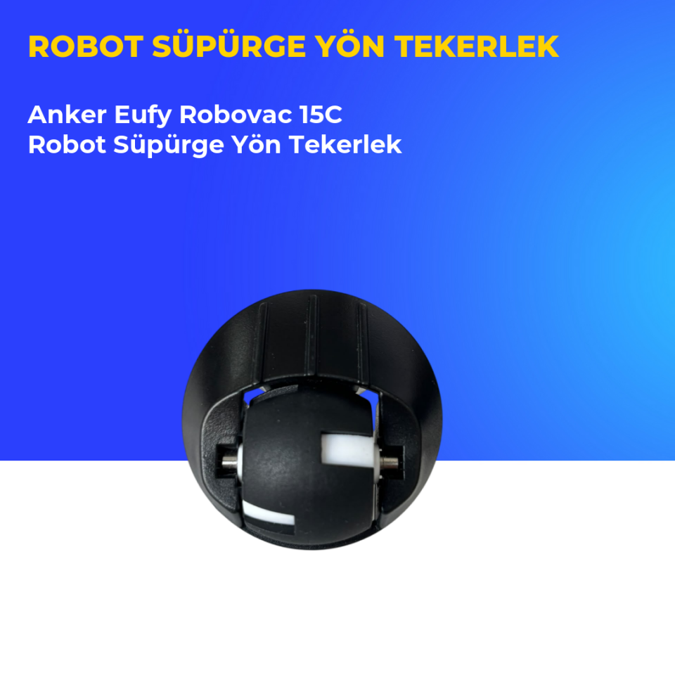 Anker Eufy Robovac 15C Robot Süpürge Yön Tekerlek