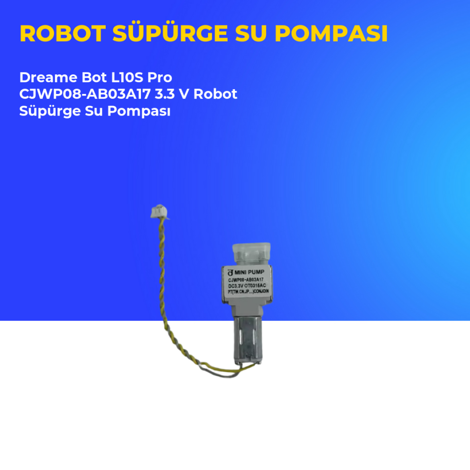 Dreame Bot L10S Pro CJWP08-AB03A17 3.3 V Robot Süpürge Su Pompası