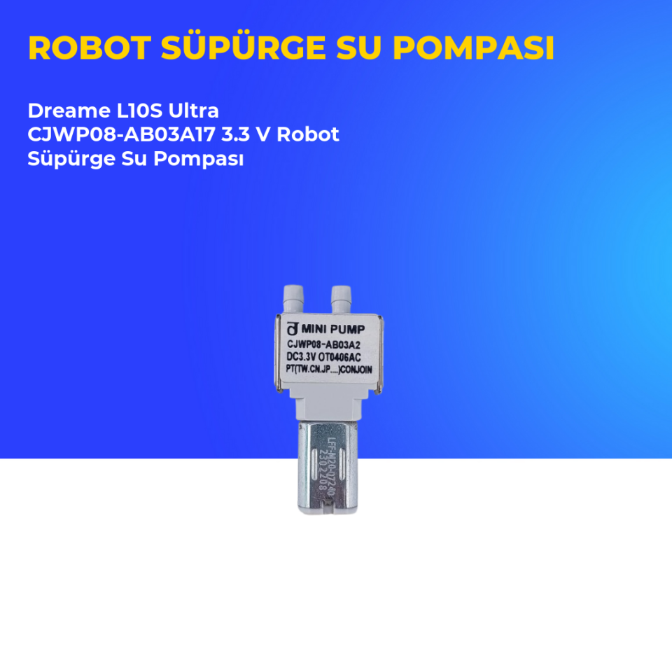 Dreame L10S Ultra CJWP08-AB03A17 3.3 V Robot Süpürge Su Pompası