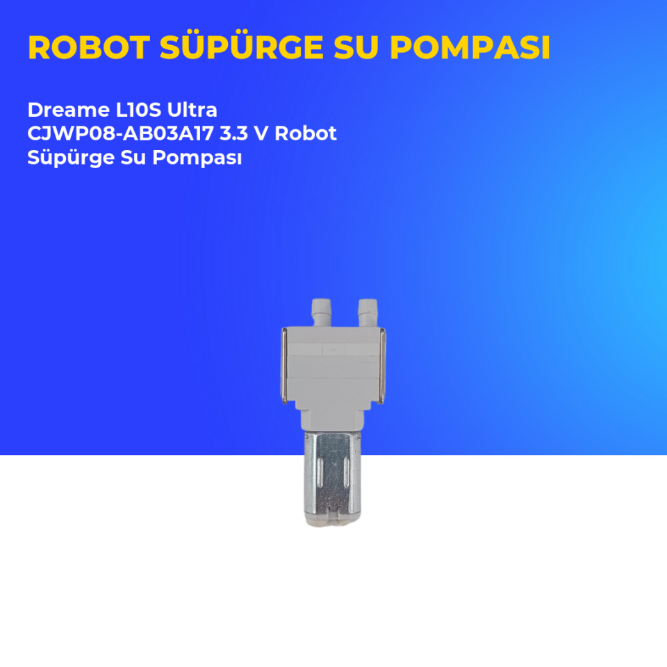 Dreame L10S Ultra CJWP08-AB03A17 3.3 V Robot Süpürge Su Pompası