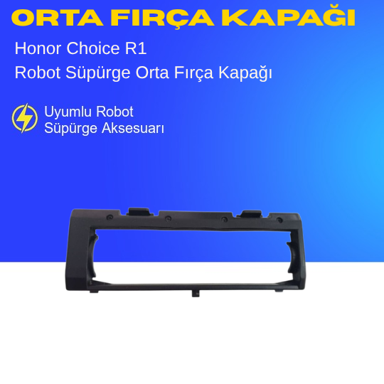 Honor Choice R1 Robot Süpürge Orta Fırça Kapağı Aksesuarları – Yedek Parça