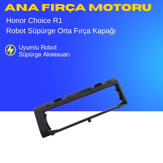 Honor Choice R1 Robot Süpürge Orta Fırça Kapağı Aksesuarları – Yedek Parça