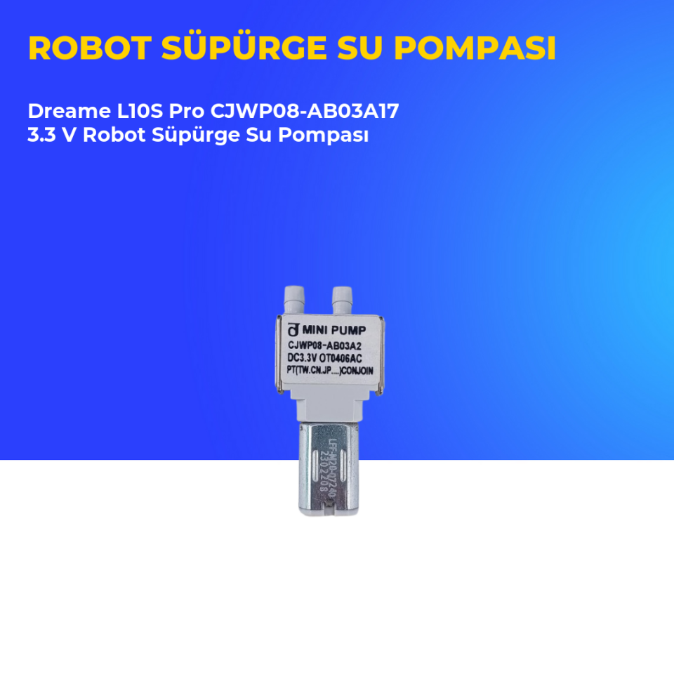 Dreame L10S Pro CJWP08-AB03A17 3.3 V Robot Süpürge Su Pompası