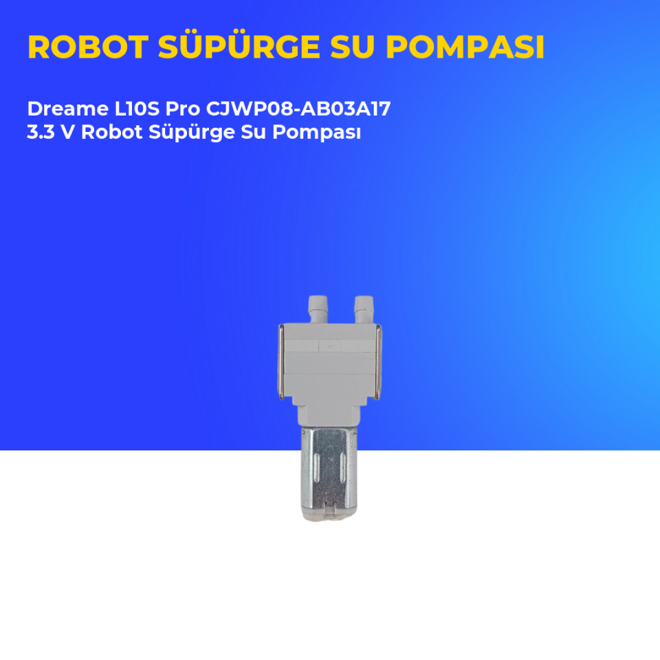 Dreame L10S Pro CJWP08-AB03A17 3.3 V Robot Süpürge Su Pompası