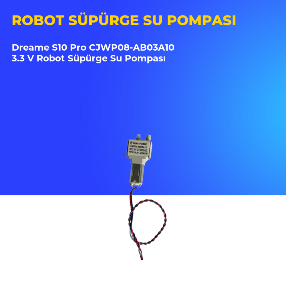 Dreame S10 Pro CJWP08-AB03A10 3.3 V Robot Süpürge Su Pompası