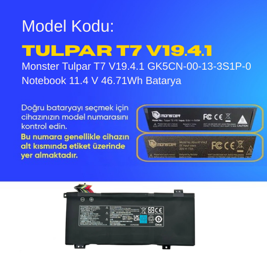 Monster Tulpar T7 V19.4.1 GK5CN-00-13-3S1P-0 Notebook 11.4 V 46.71Wh Batarya – Orjinal Uyumlu, Yüksek Performanslı
