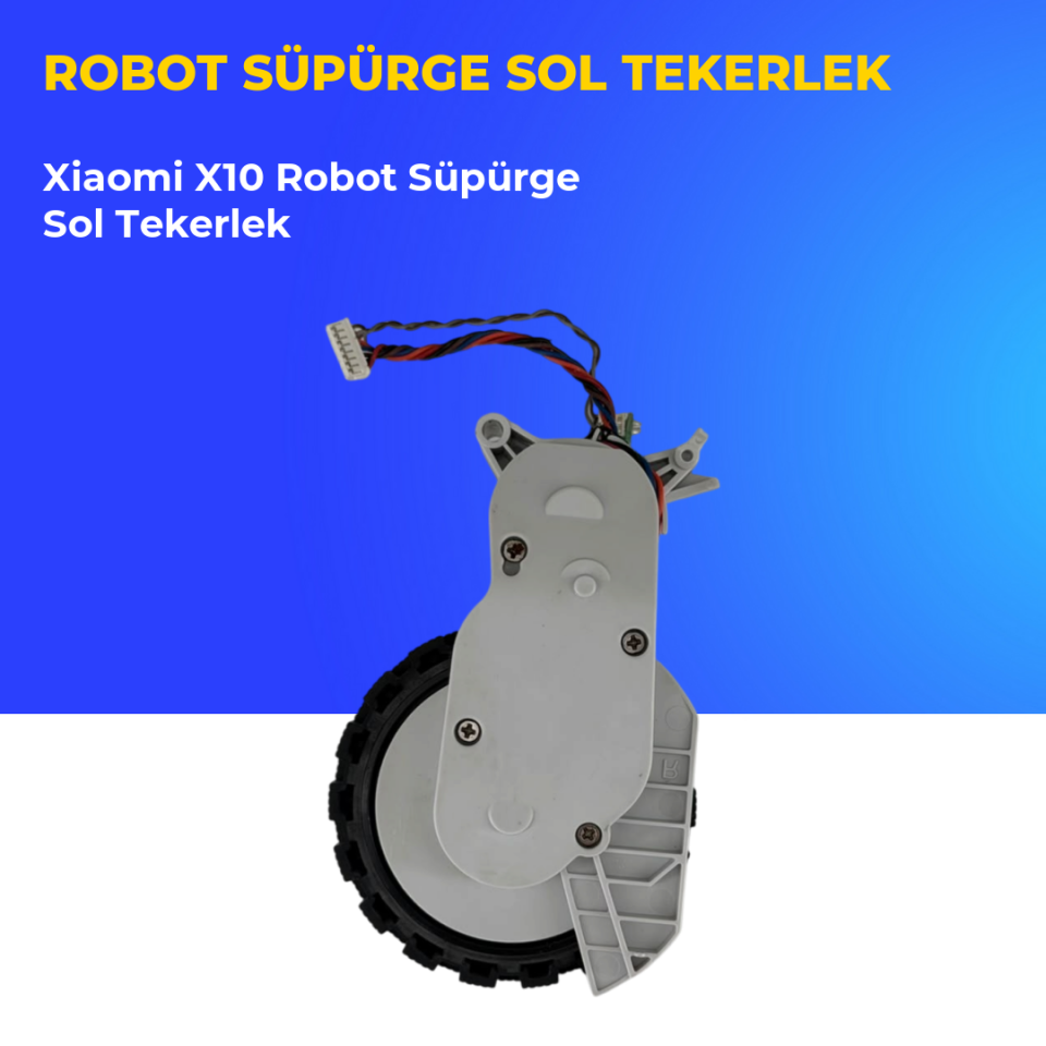 Xiaomi X10 Robot Süpürge Sol Tekerlek