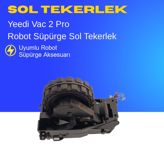 Yeedi Vac 2 Pro Süpürge Sol Tekerlek