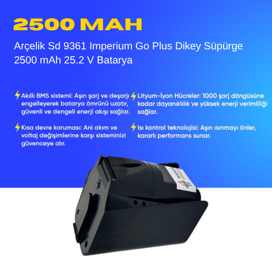 Arçelik Sd 9361 Imperium Go Plus Dikey Süpürge 2500 mAh 25.2 V  Batarya – Orjinal Uyumlu Uzun Ömürlü, Yüksek Performans Pil