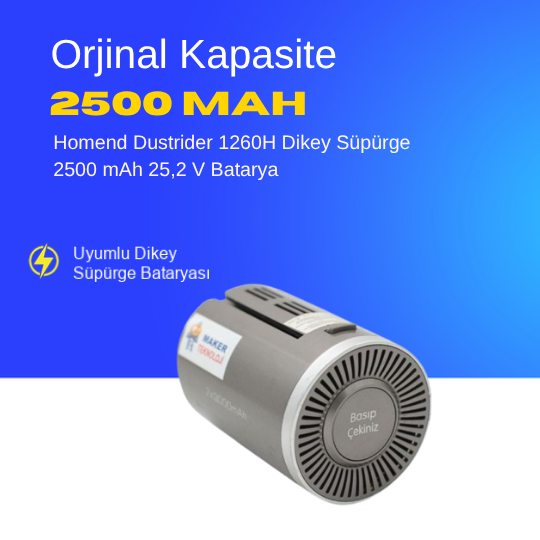 Homend Dustrider 1260H Dikey Süpürge 2500 mAh 25,2 V  Batarya – Orjinal Uyumlu Uzun Ömürlü, Yüksek Performans Pil