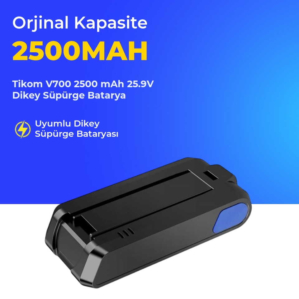 Tikom V700 2500 mAh 25.9V Dikey Süpürge Batarya