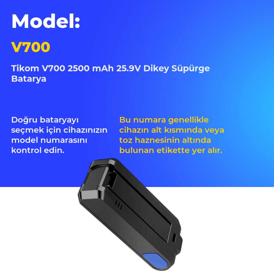 Tikom V700 2500 mAh 25.9V Dikey Süpürge Batarya