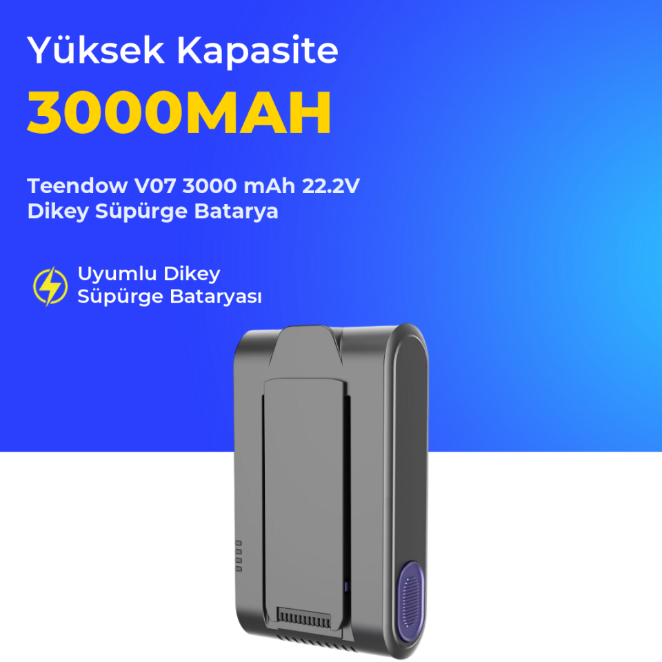 Teendow V07 3000 mAh 22.2V Dikey Süpürge Batarya